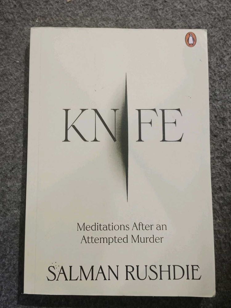 Knife by Salman Rushdie - Meditations After