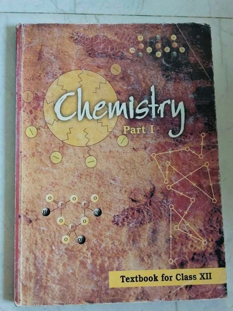 NEW Chemistry Part I Textbook for Class XII