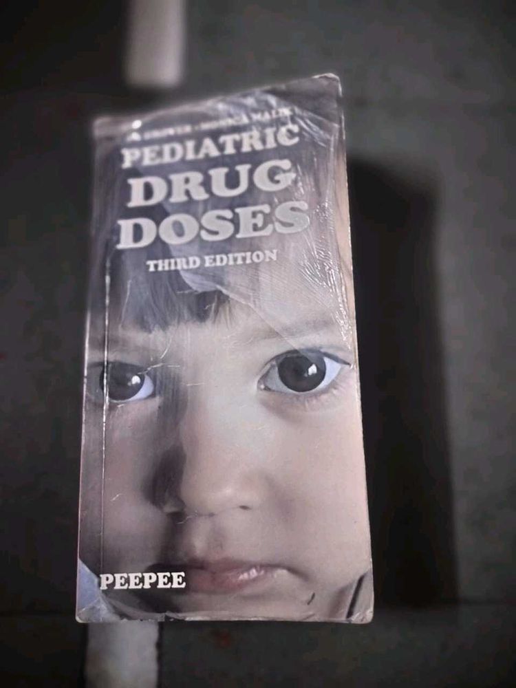 Pediatric Drug Doses - Third Edition