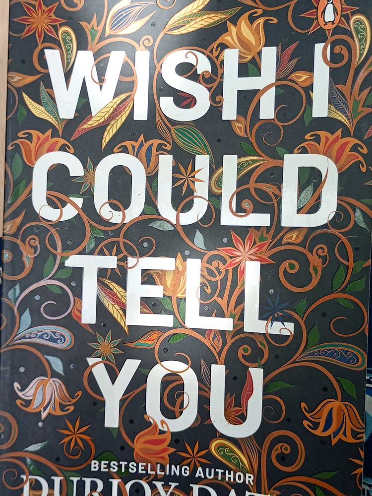 Wish I Could Tell You