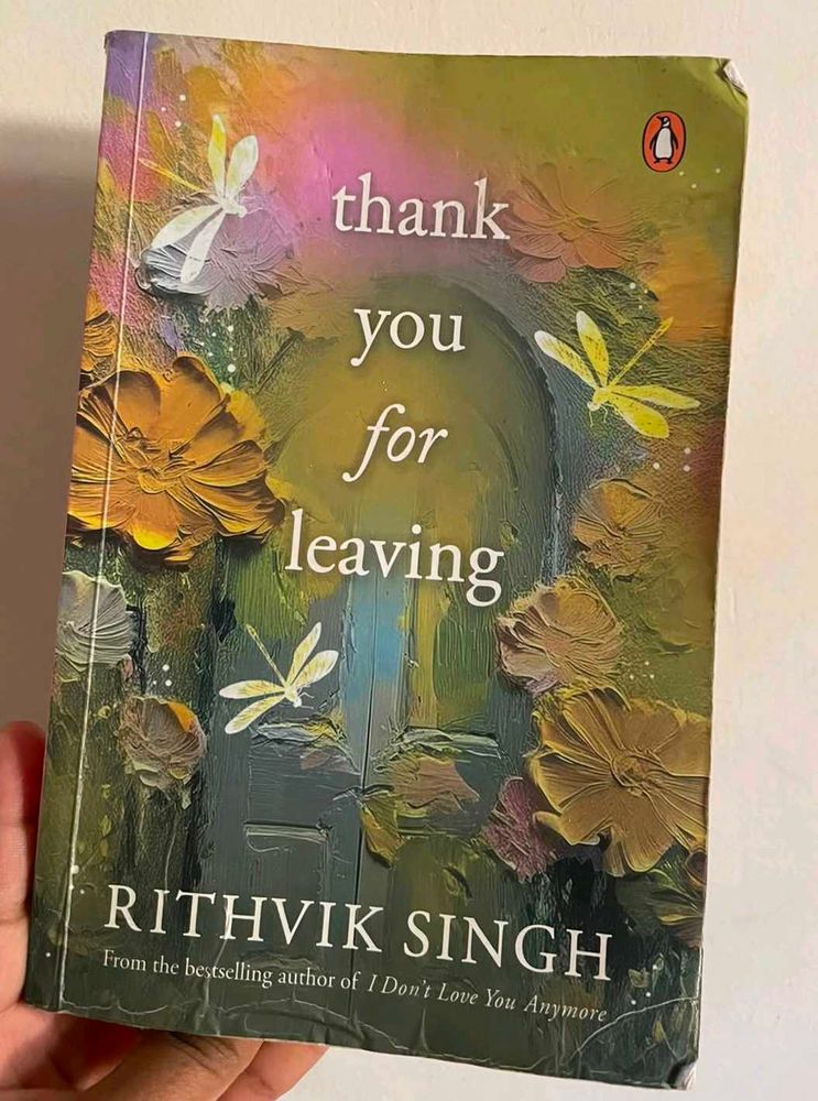 Thank You For Leaving - Rithvik Singh