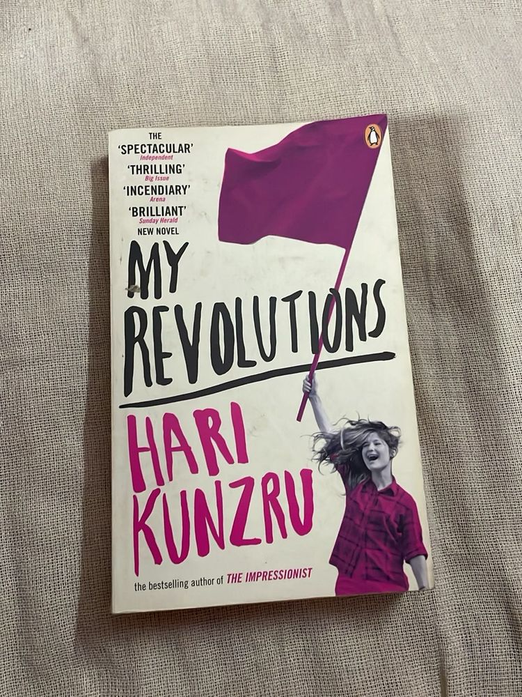 My Revolutions by Hari Kunzru