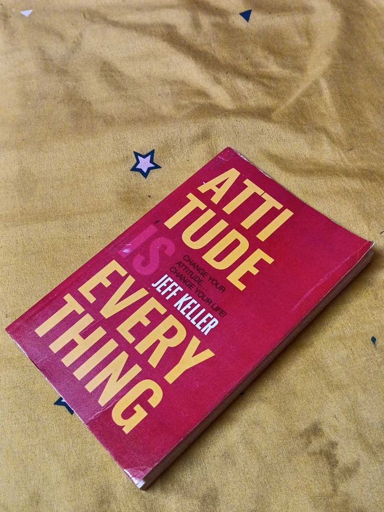 Attitude is Everything by Jeff Keller