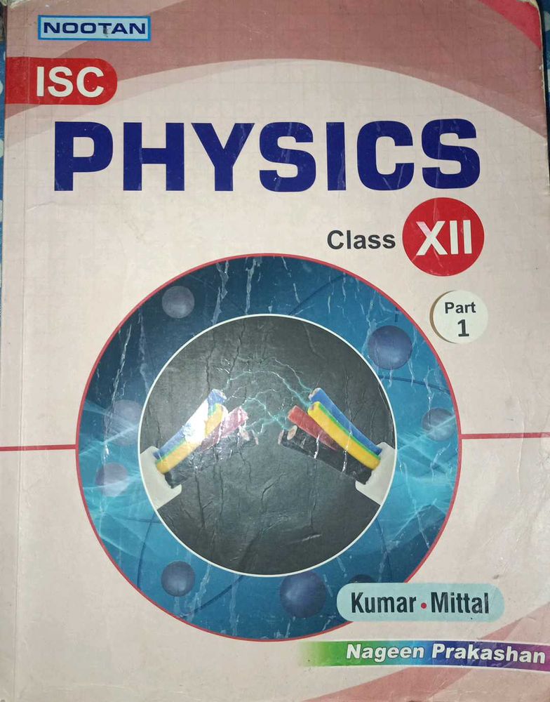 Both ISC Physics Class 12th Kumar Mittal