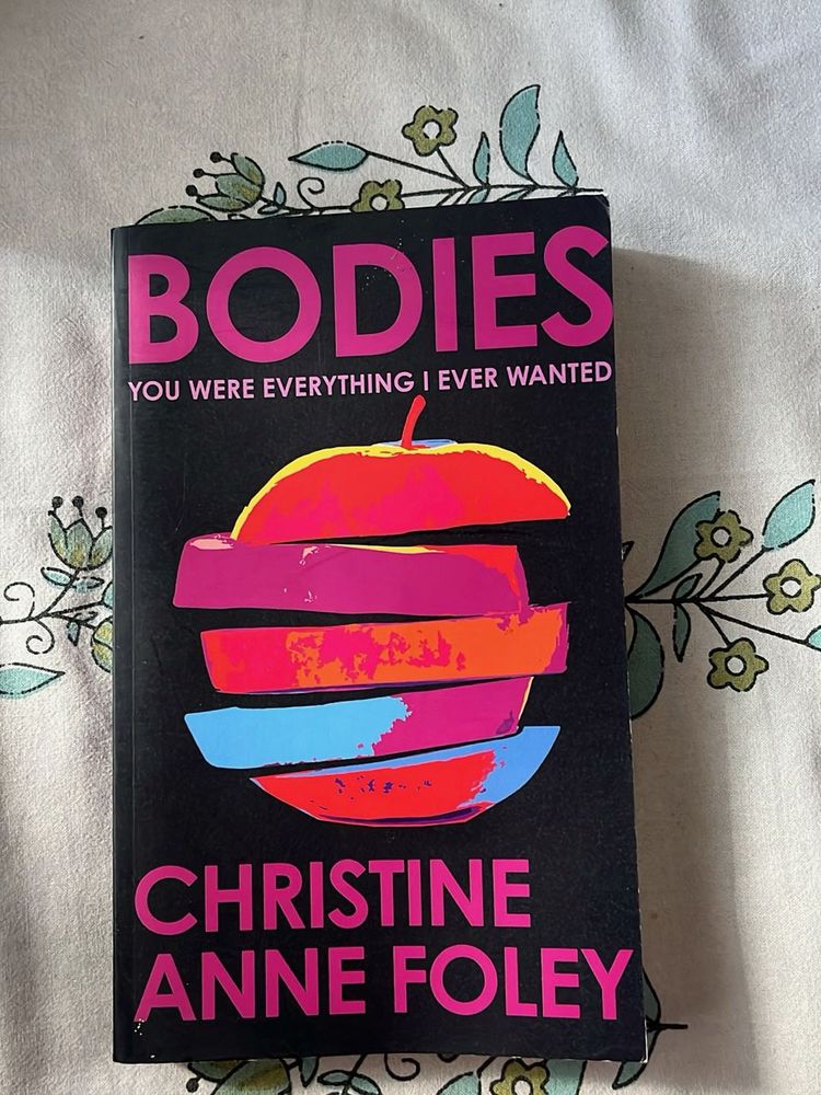 Bodies: You Were Everything I Ever Wanted