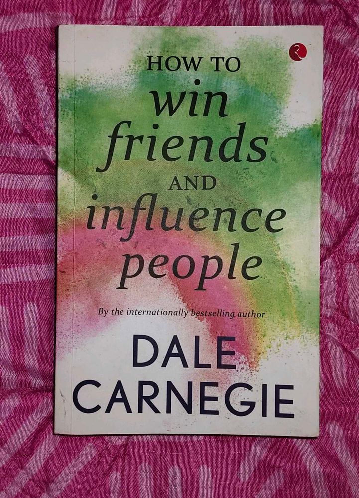 How to Win Friends and Influence People