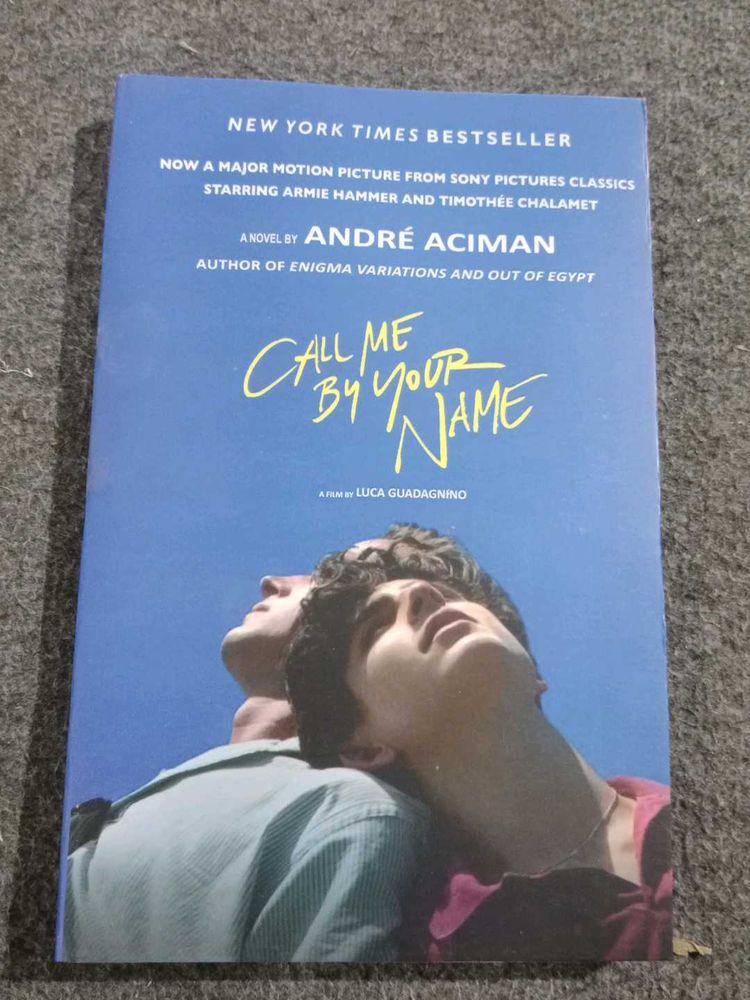 Call Me By Your Name - Andre Aciman