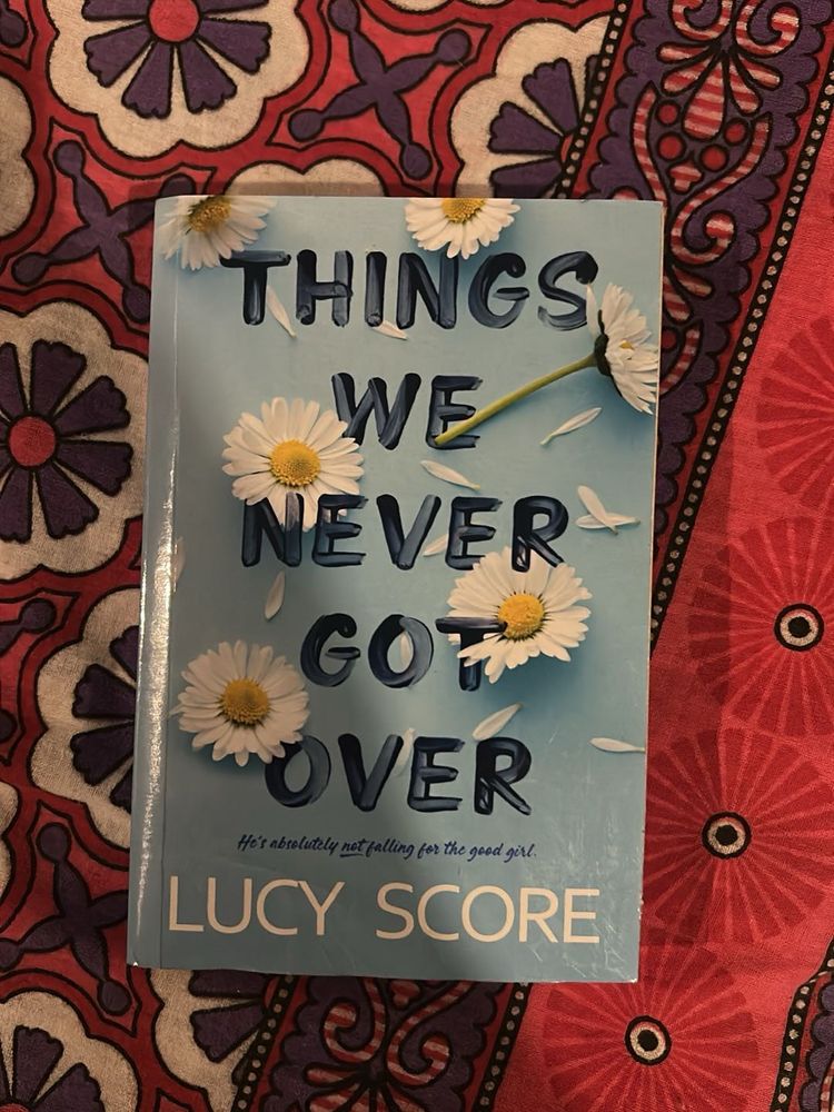 Things We Never Got Over