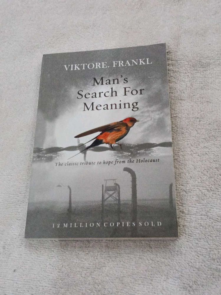 Man's Search For Meaning