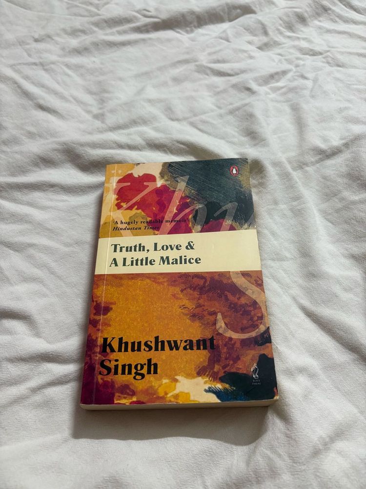 Truth, Love &amp; A Little Malice by Khushwant Singh