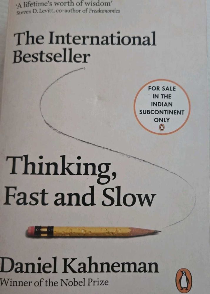 Thinking, Fast and Slow by Daniel Kahneman