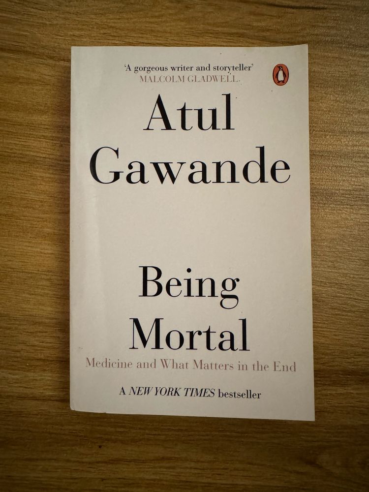 Being Mortal By Atul Gawande