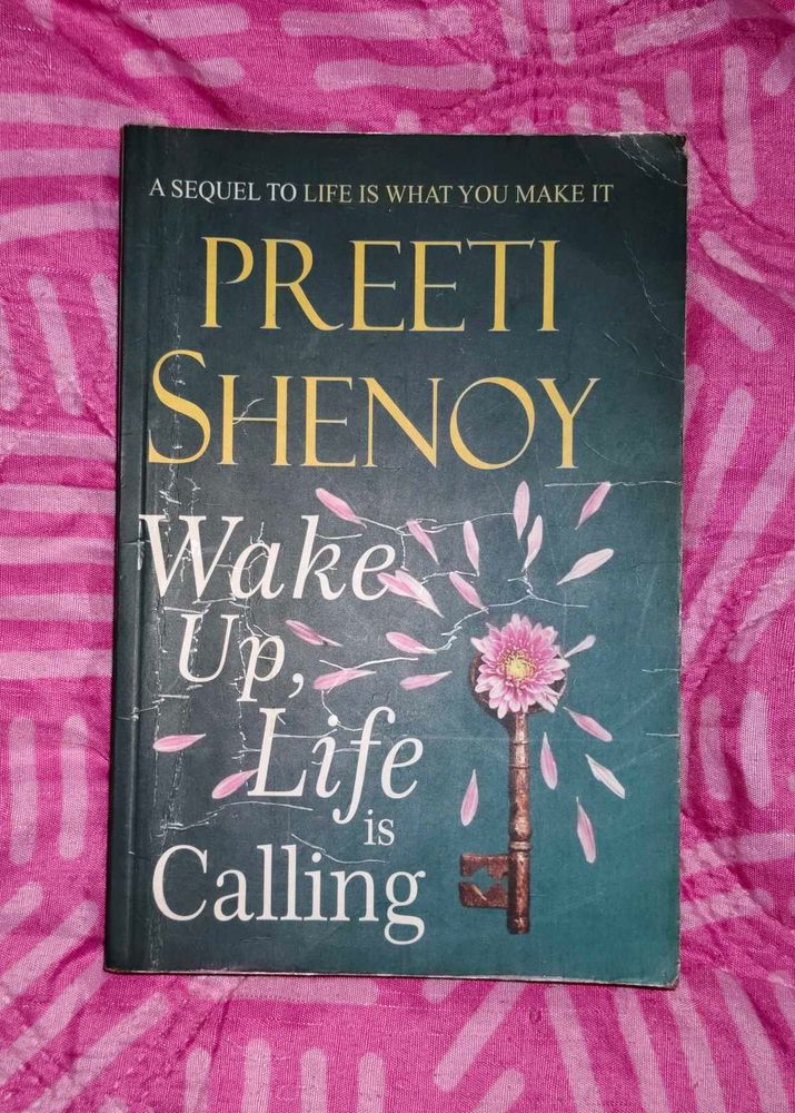 Preeti Shenoy Wake Up, Life is Calling Book