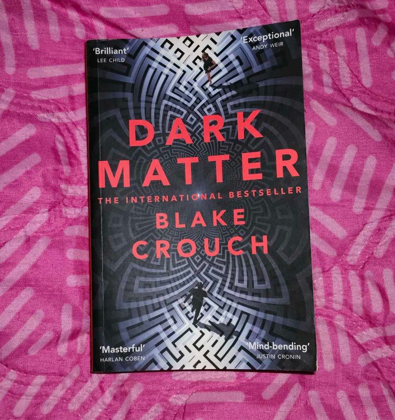 Dark Matter by Blake Crouch Book