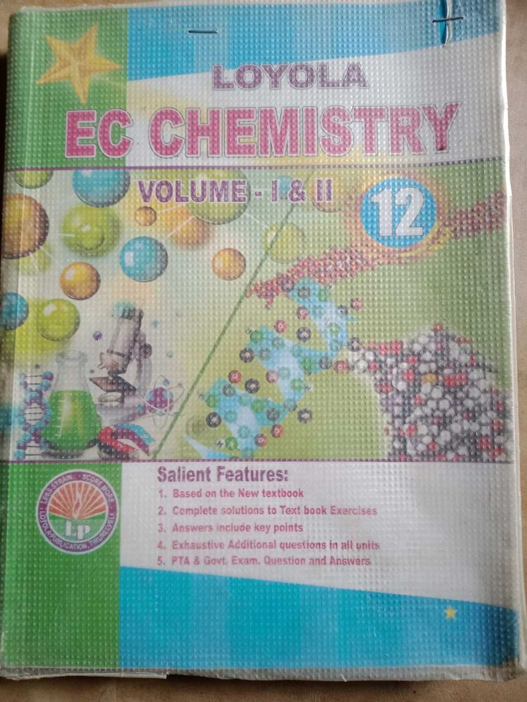 Loyola EC Chemistry Volume 1 &amp; 2 class 12 th. 2022