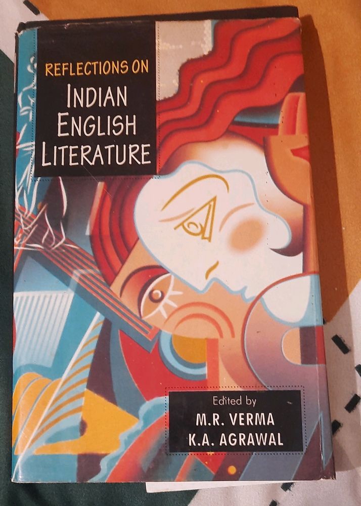 Reflections On Indian English Literature.