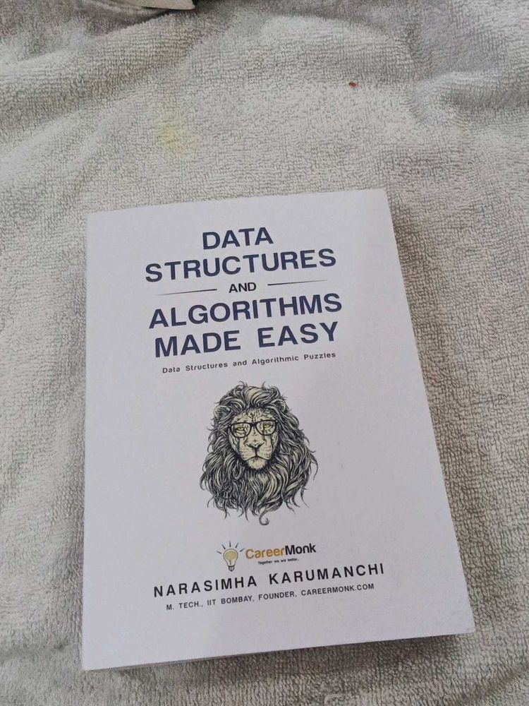 Data Structures and Algorithms Made Easy