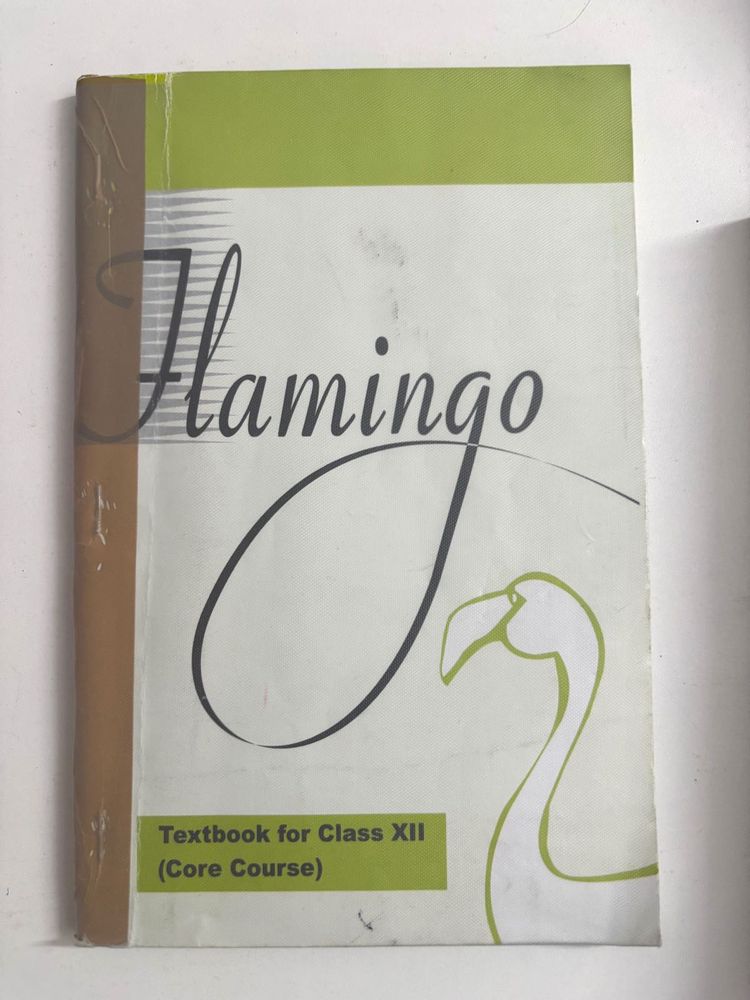 Ncert Class XII Textbook  Flamingo