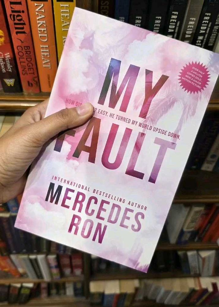 My Fault by Mercedes Ron