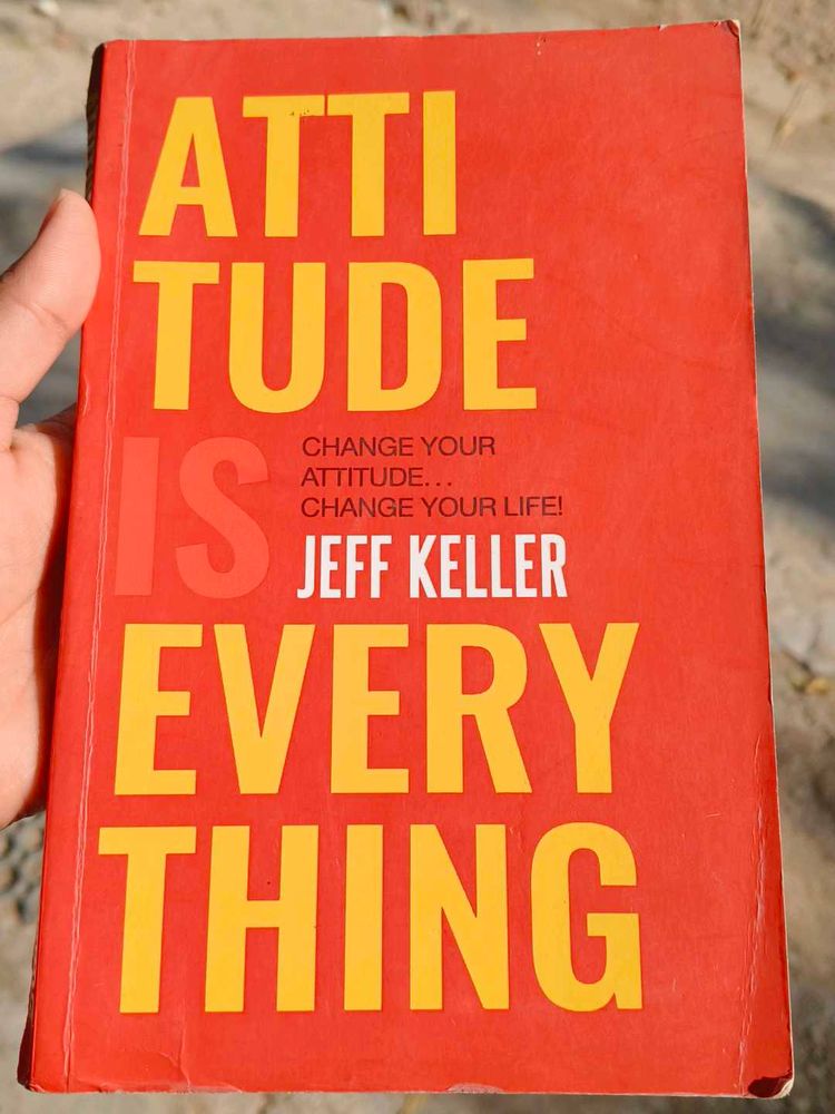 Attitude Is Everything by Jeff Keller
