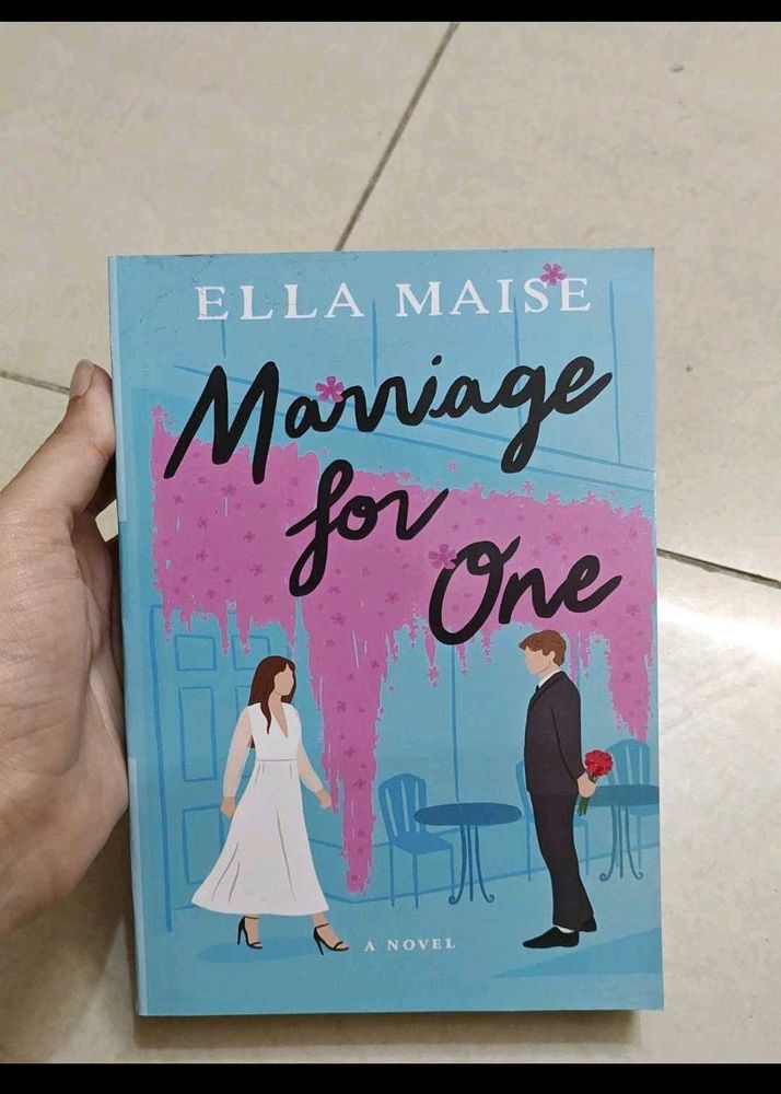 Marriage for One by Ella Maise Novel