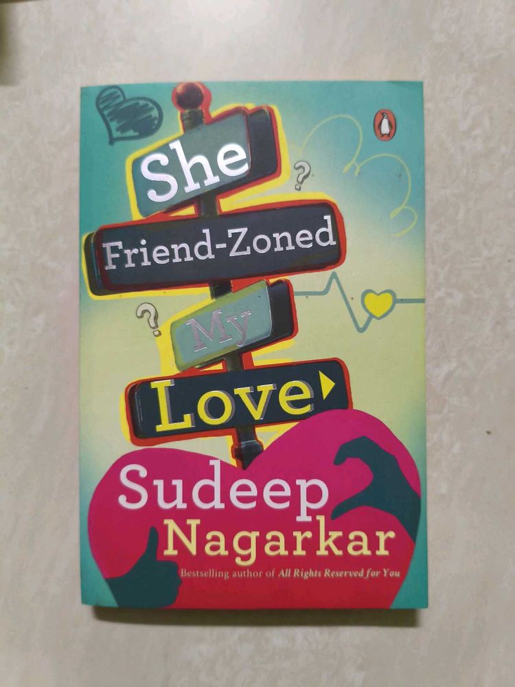She Friend-Zoned Mr Love by Sudeep Nagarkar