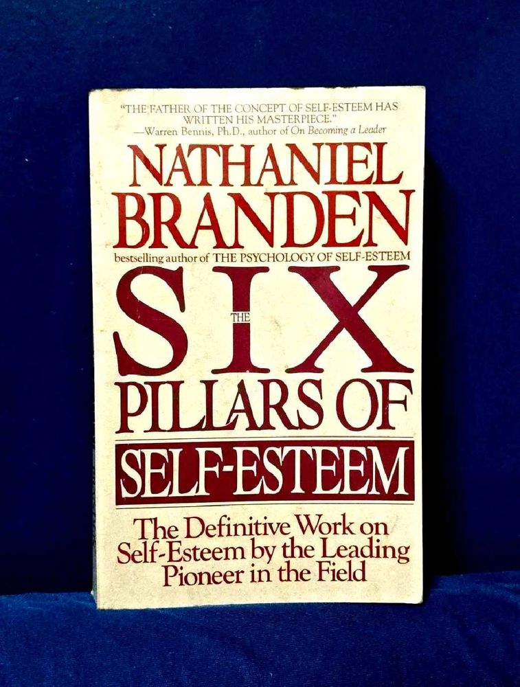 Six Pillars of Self Esteem ( Branden, Nathaniel)