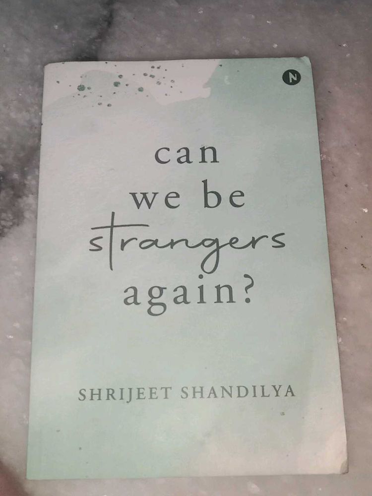 Can We Be Strangers Again? Book