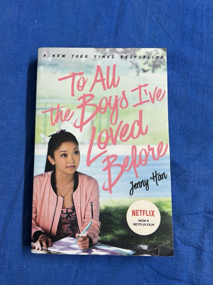 To All The Boys I've Loved Before Book