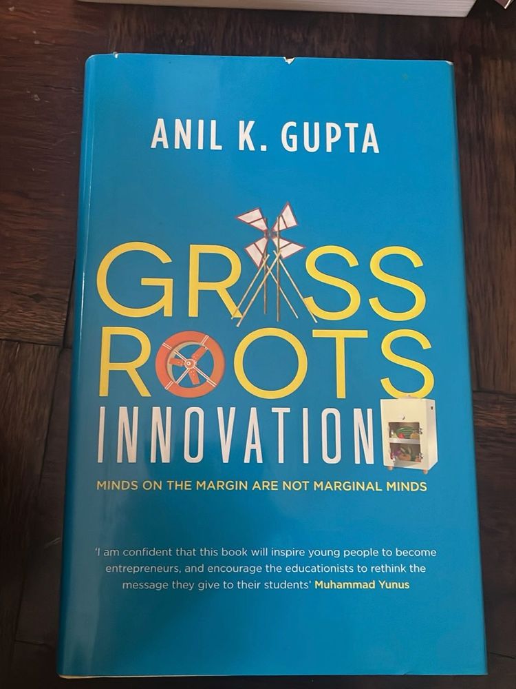 Grassroots Innovation: Minds on the Margin