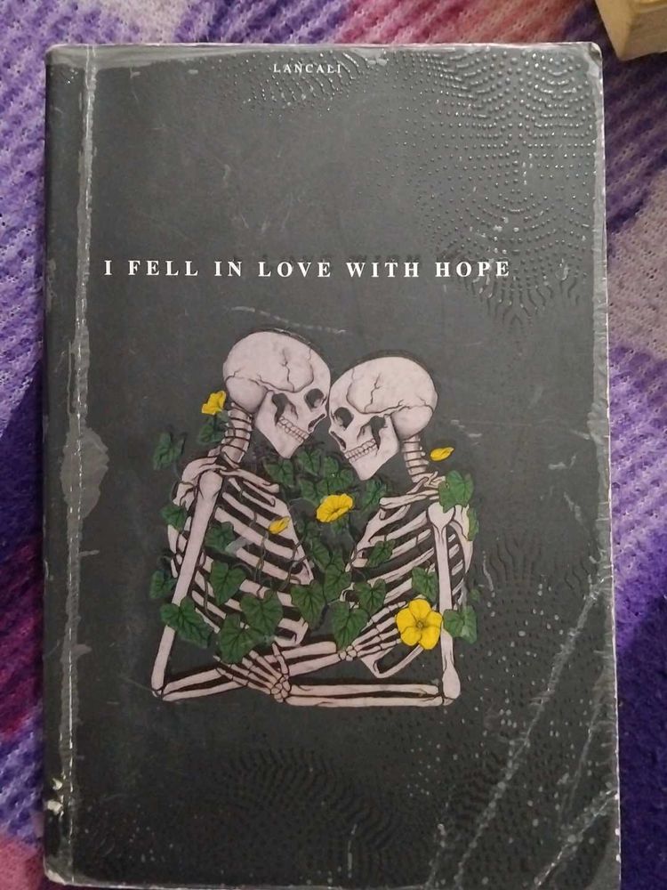 I Fell In Love With Hope