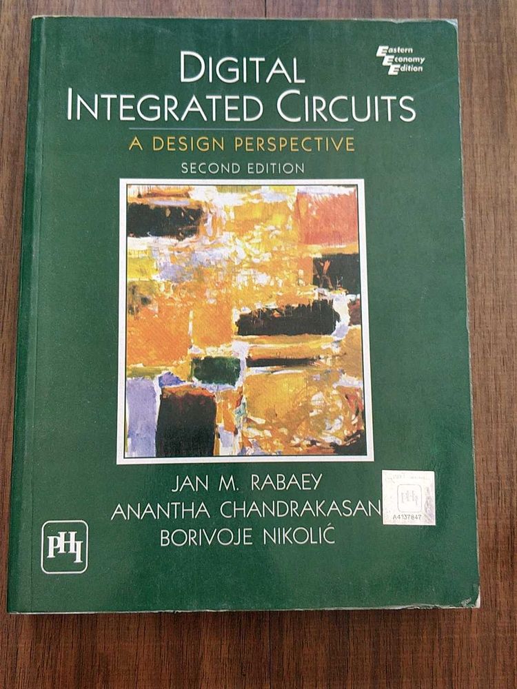 Digital Integrated Circuits: A Design Perspective