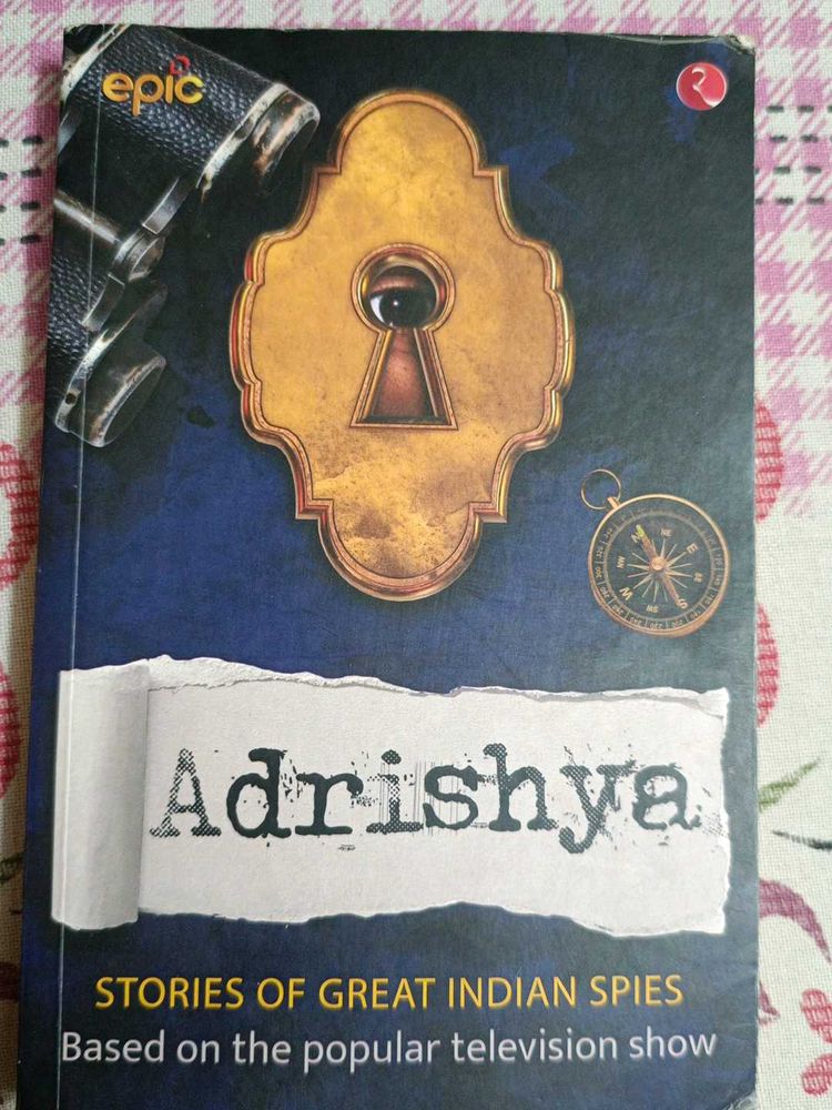Adrishya: Stories of Great Indian Spies