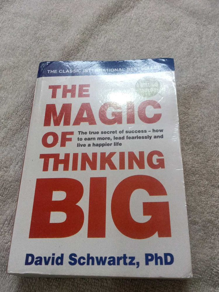 The Magic of Thinking Big