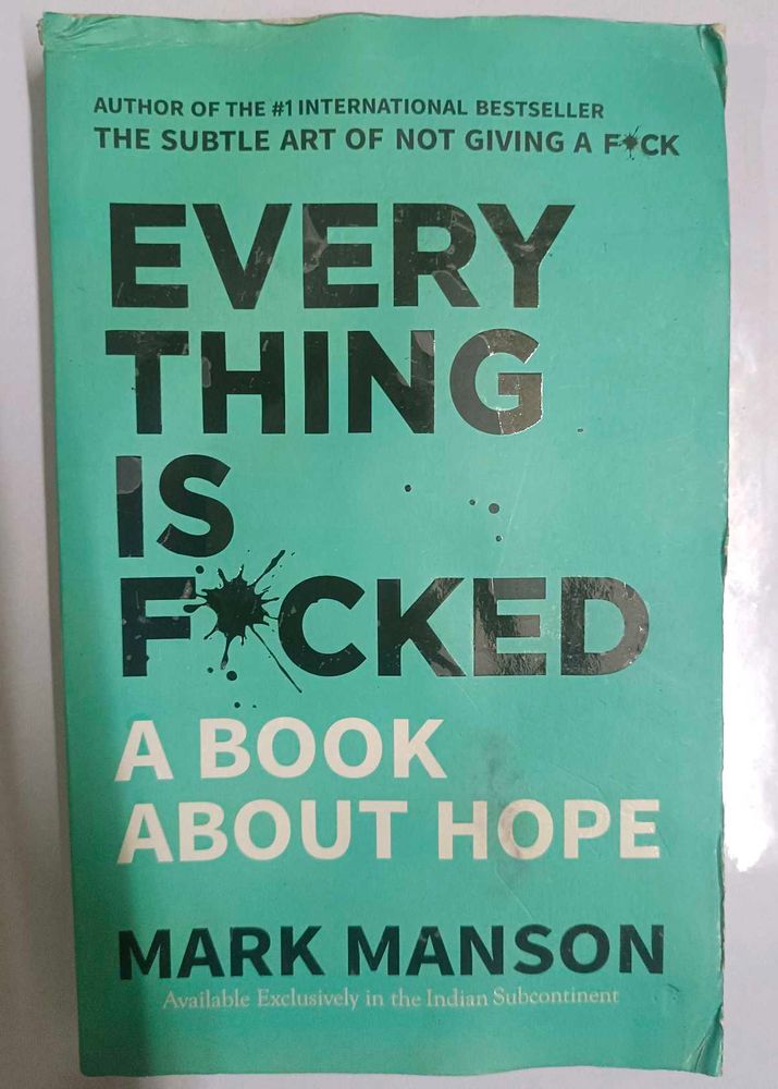 Everything Is F*cked: A Book About Hope