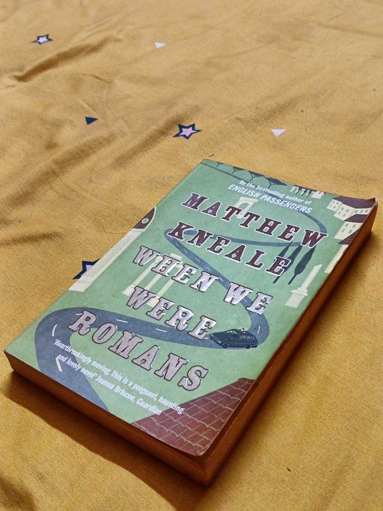 When We Were Romans by Matthew Kneale