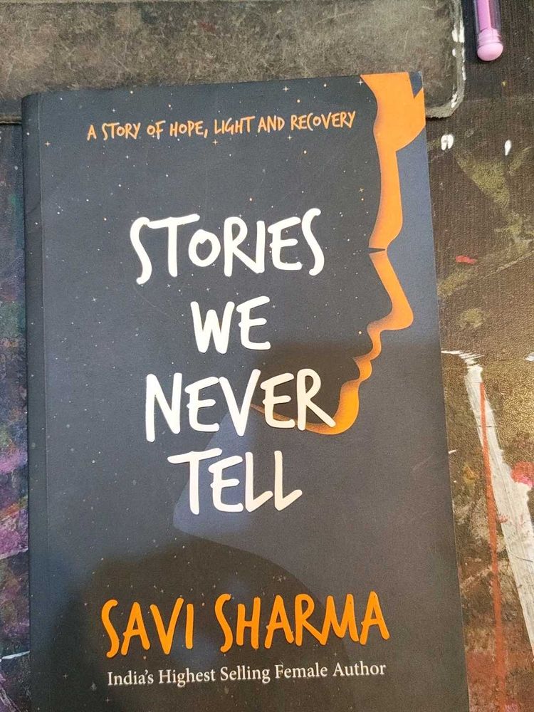 Stories We Never Tell by Savi Sharma