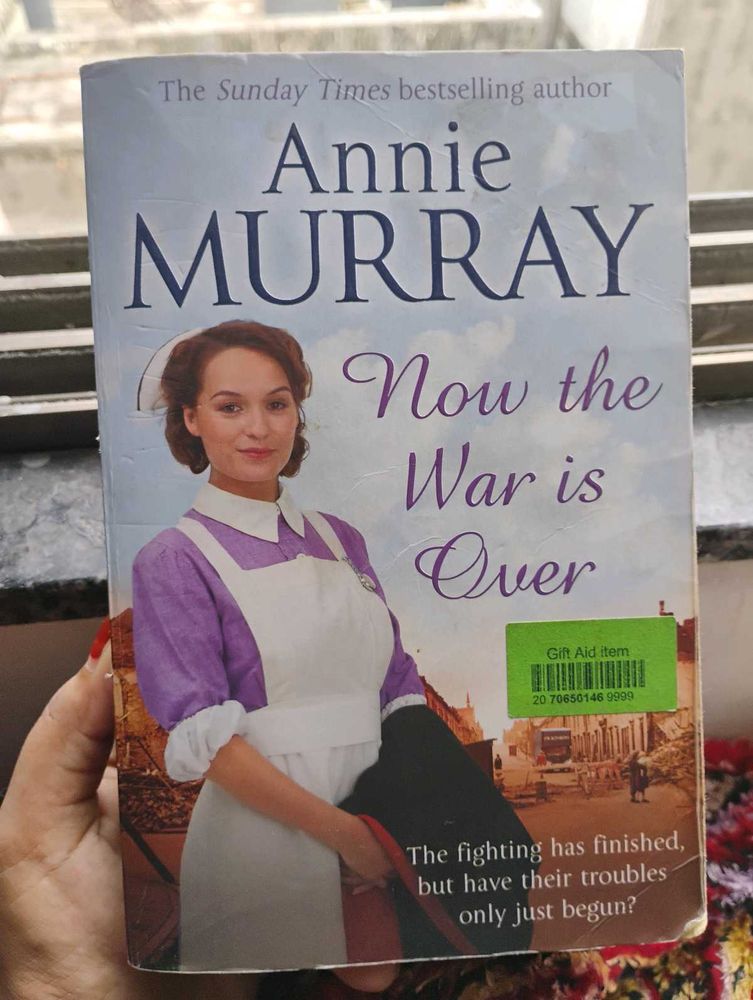 Now the War is Over by Annie Murray