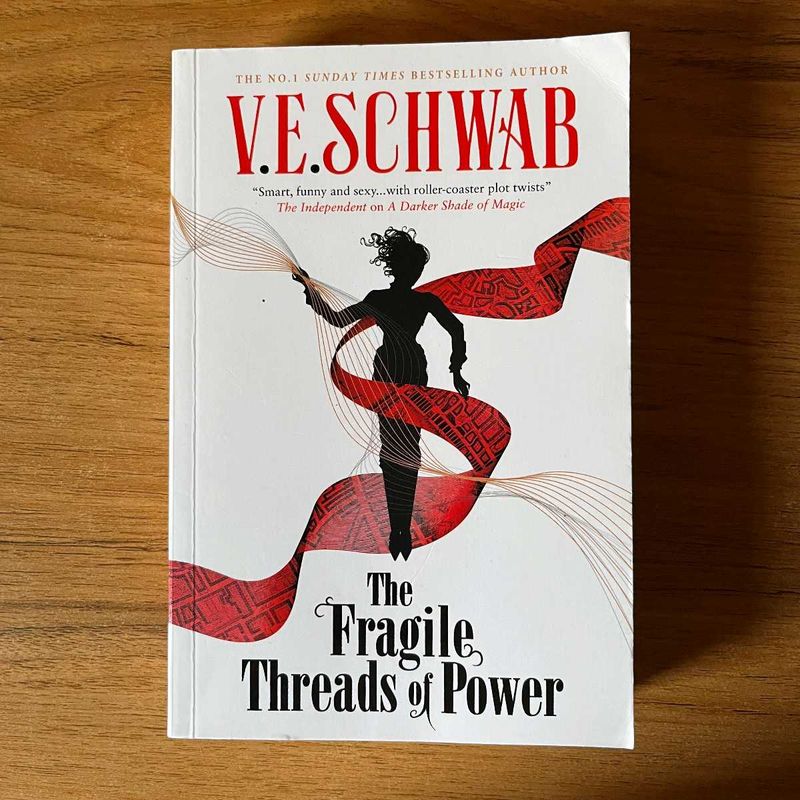 The Fragile Threads of Power by V.E. Schwab
