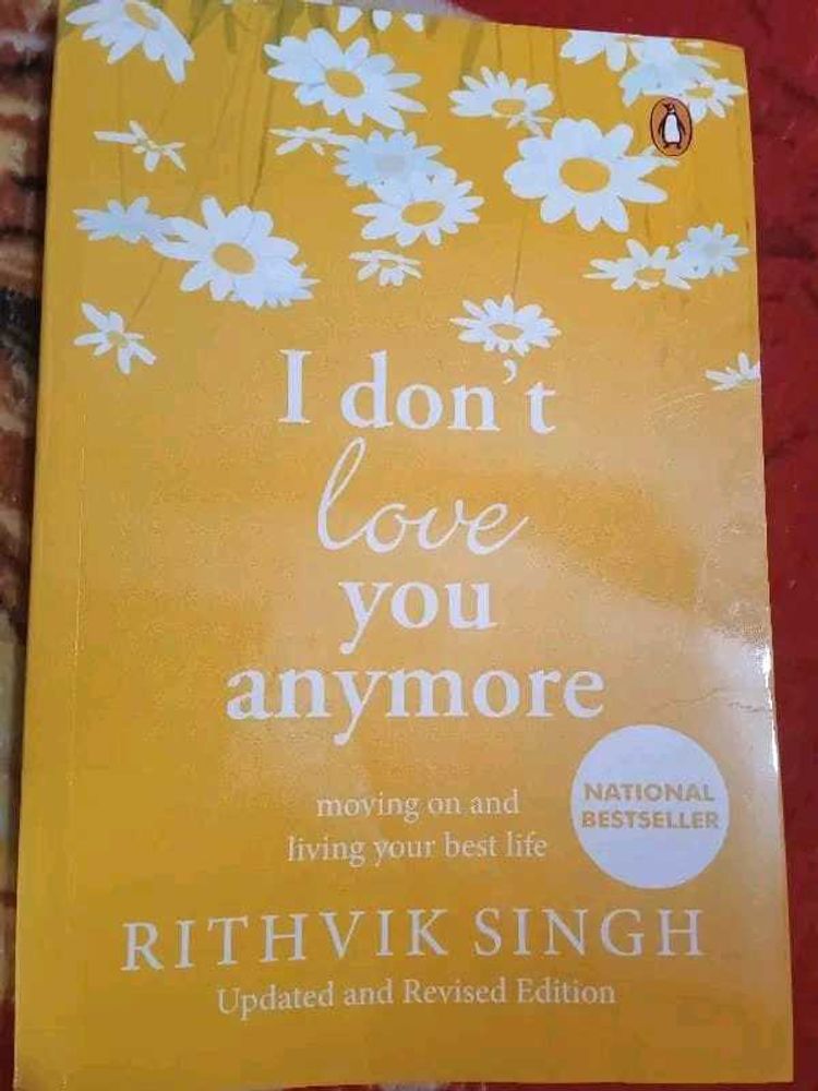 I Don't Love You Anymore: