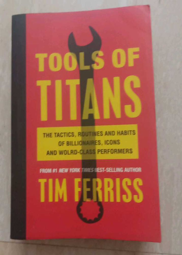 Tools of Titans by Tim Ferriss