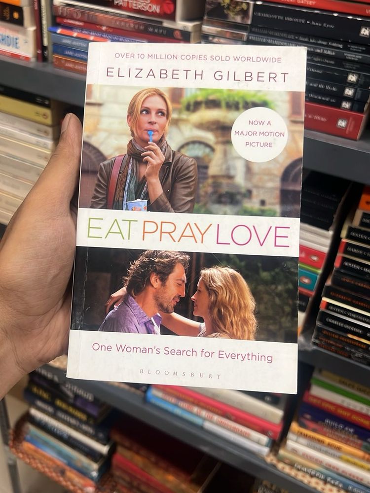 Eat Pray Love by Elizabeth Gilbert