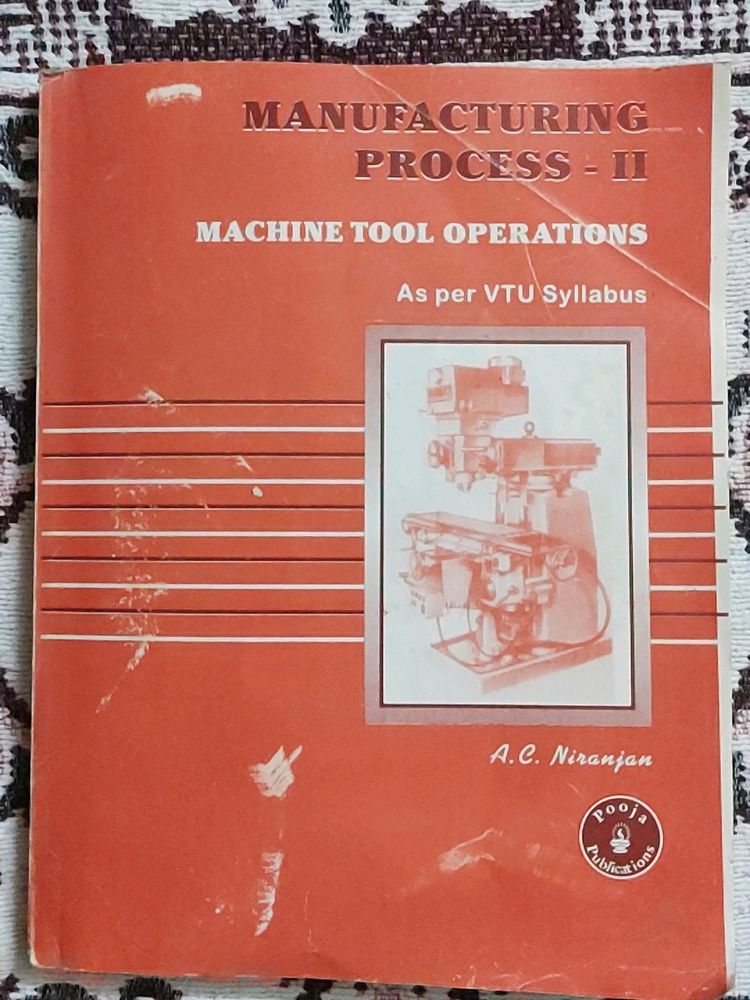 Manufacturing Process - 2 By A  C Niranjan
