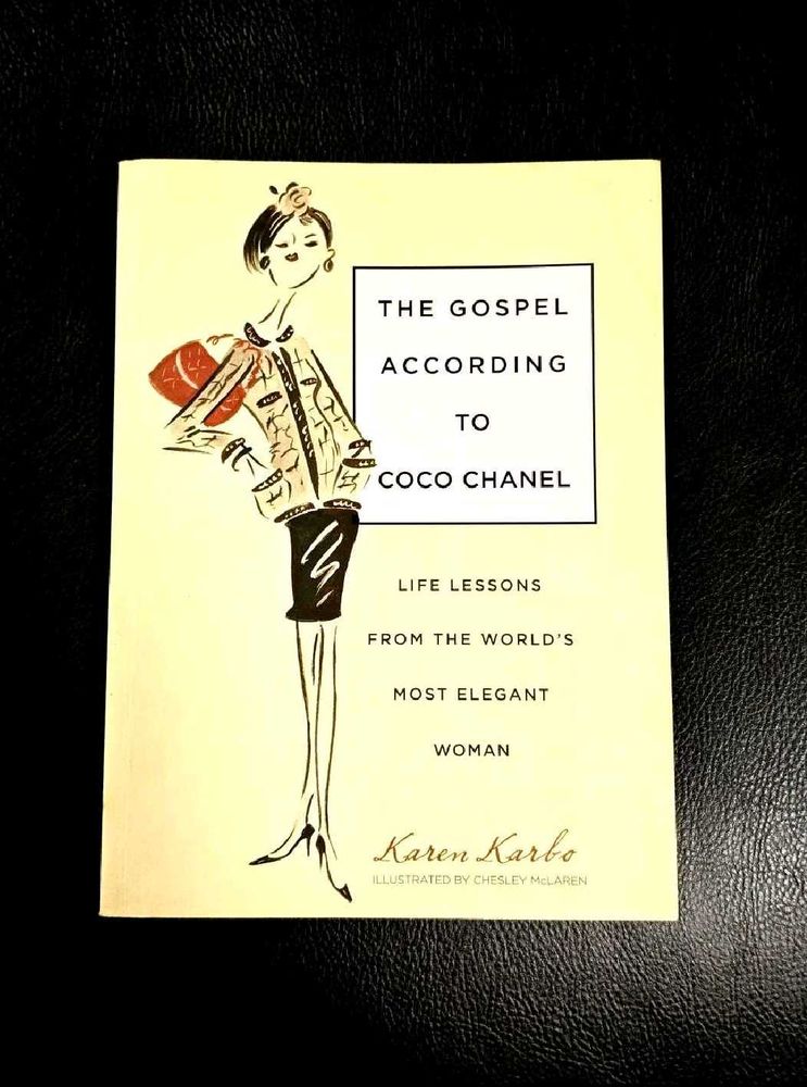 Gospel According to Coco Chanel (Karen Karbo)