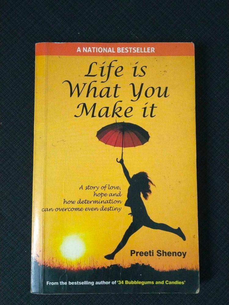 Life is What You Make It - Preeti Shenoy
