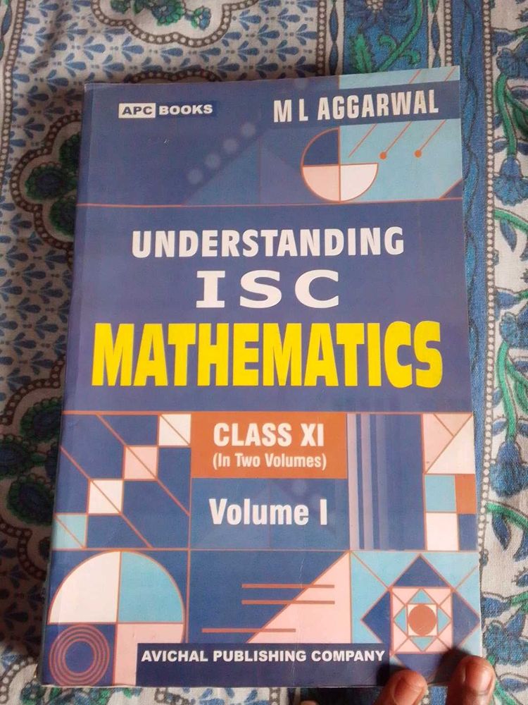 ISC Mathematics Class XI - Volume 1 And 2
