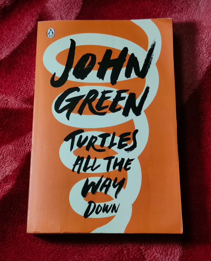 Turtles All The Way Down Book: New,Premium Quality