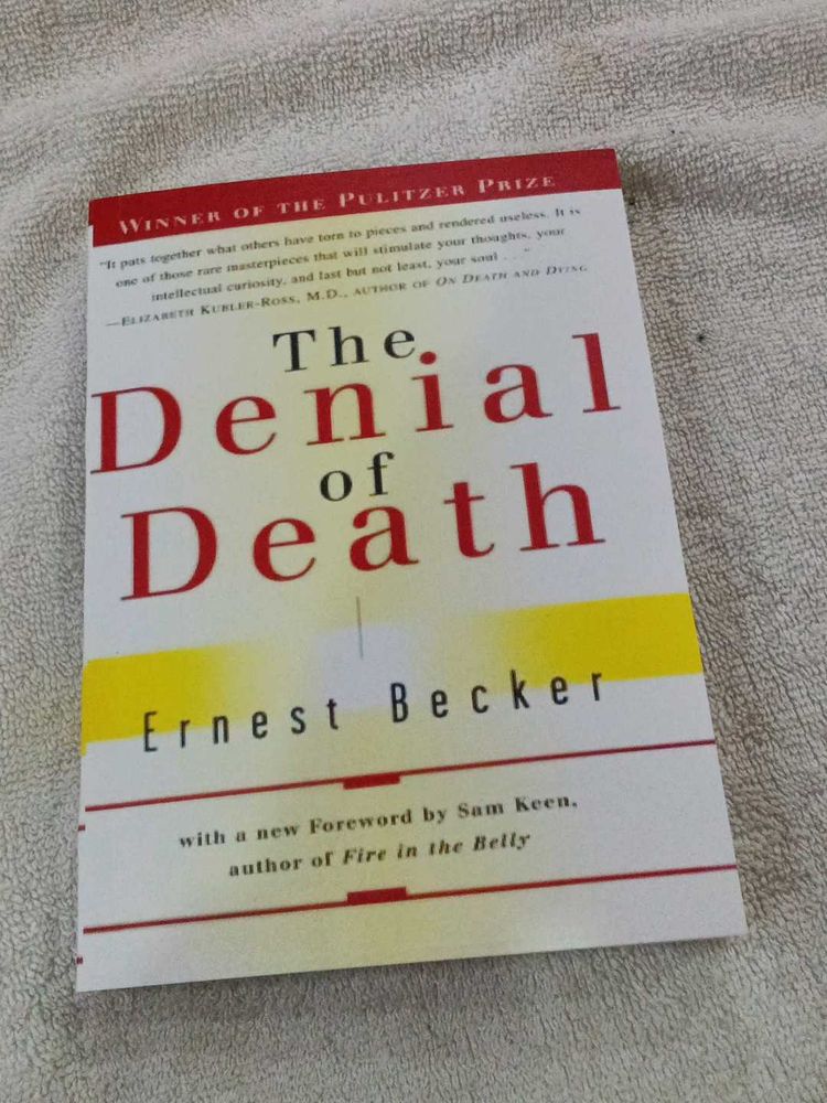 The Denial of Death by Ernest Becker