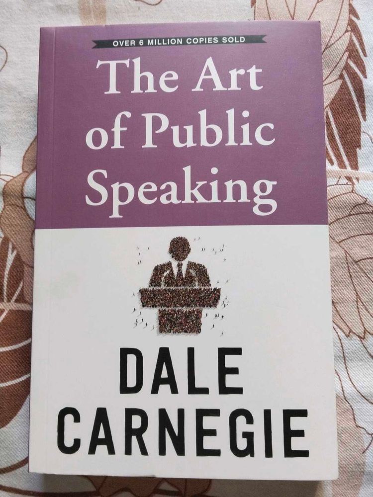 The Art of Public Speaking by Dale Carnegie
