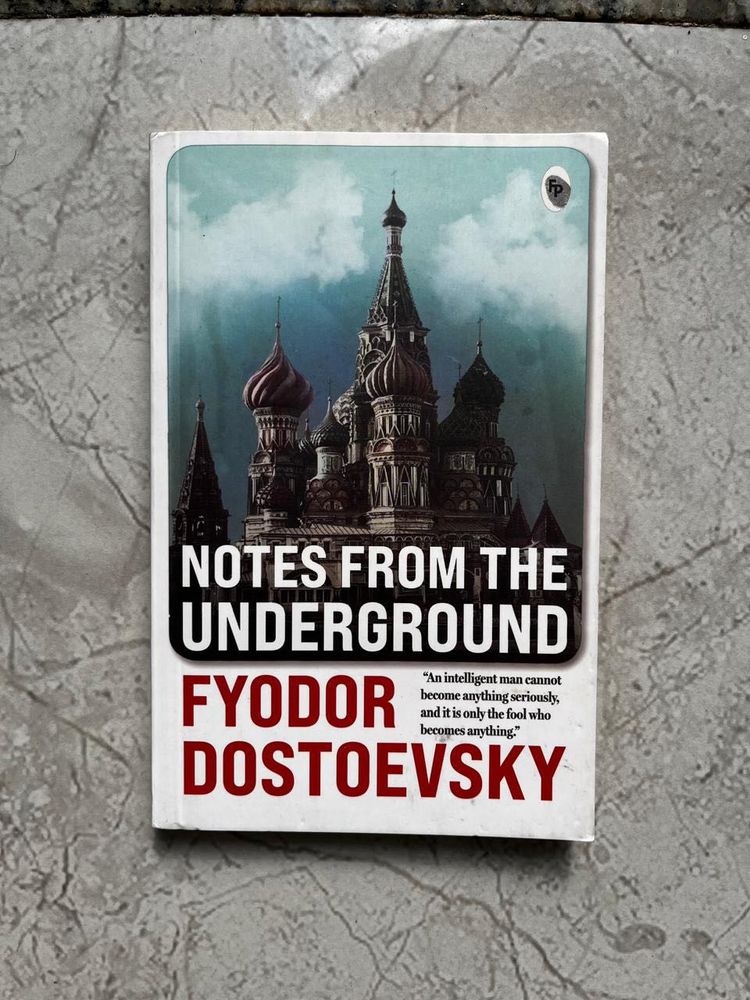Notes From the Underground - Dostoevsky